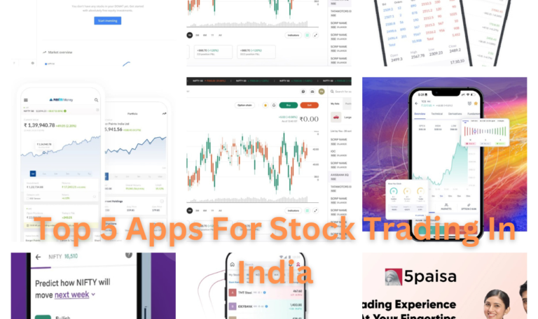 Top 5 Apps For Stock Trading In India